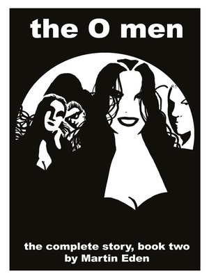cover image of The O Men (1999): The Complete Story, Book 2